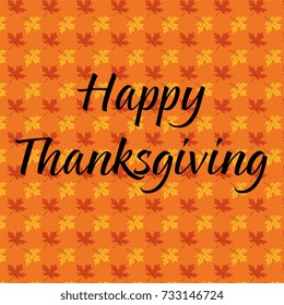 happy thanksgiving on maple leaf pattern