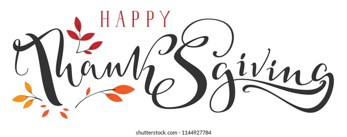 Happy Thanksgiving ornate hand written calligraphy text and fall leaf. Isolated on white vector illustration