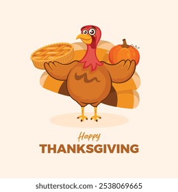 Happy Thanksgiving poster with cute turkey bird holding pumpkin pie vector illustration. Happy turkey bird and sweet pumpkin pie cartoon character. Template for background, banner, card. Important day