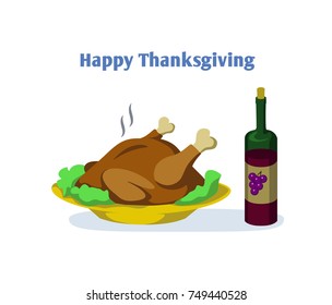 Happy Thanksgiving poster or postcard in flat style. A dish of turkey with salad and a bottle of red wine. Vector illustration