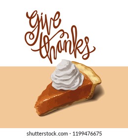 Happy Thanksgiving pumpkin pie on white background with calligraphy quotes Vector illustration