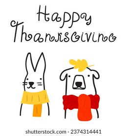 Happy thanksgiving. A rabbit and dog in a scarfs. Vector outline illustration. Graphic design. Best for greeting cards.
