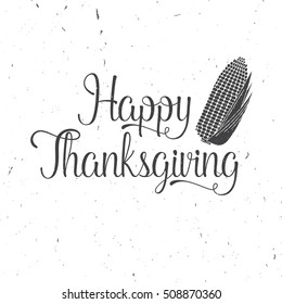 Happy Thanksgiving. Thanksgiving retro badge. Concept for shirt or logo, print, stamp, patch. Vector illustration. Thanksgiving Designs on light background.