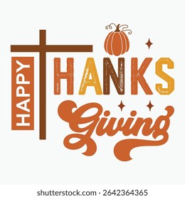 Happy Thanksgiving Retro T shirt Design Sublimation