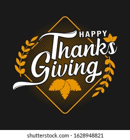 Happy Thanksgiving Script Typography Background with Leaves Ornament. Autumn vector vintage style 