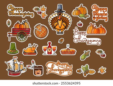 Happy Thanksgiving stickers. Cute cartoon turkey, pie, pumpkin, Pilgrim hat, harvest symbols, Indian, sailing ship, rowan, maple, acorn, handwritten words Happy Thanksgiving. Vector illustration.