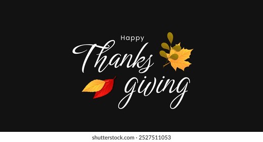 Happy thanksgiving text background with autumn leaves. Vector illustration
