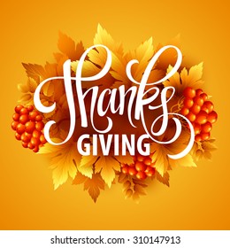 Happy Thanksgiving with text greeting and autumn leaves . Vector illustration EPS 10