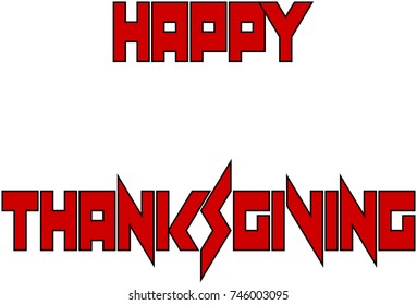 Happy Thanksgiving text sign illustration on white illustration.