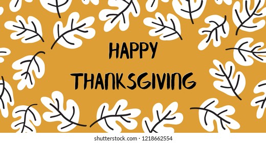 Happy Thanksgiving text vector with hand drawn autumn doodle leaves white and black on gold yellow background. Holiday lettering illustration, Greeting card, Holiday party, poster, Thanksgiving banner