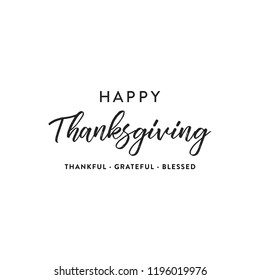 Happy Thanksgiving Thankful Grateful Blessed Vector Holiday Text Background.  Banner Poster