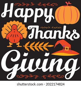 Happy Thanksgiving - Thanksgiving T-shirt Design