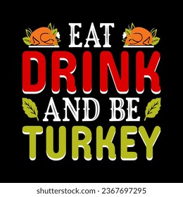 Happy Thanksgiving t-shirt design. Happy Thanksgiving lettering design. Thanksgiving  design