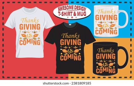 Happy Thanksgiving  T-shirt and mug design, happy Thanksgiving typography custom, vector best for print design.