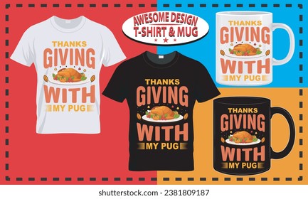 Happy Thanksgiving  T-shirt and mug design, happy Thanksgiving typography custom, vector best for print design.