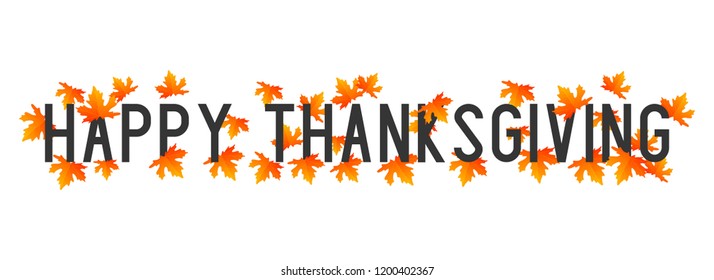 Happy Thanksgiving typography card with autumn maple leaves. Illustration typography for happy thanksgiving day. Beautiful poster, banner for thanksgiving.