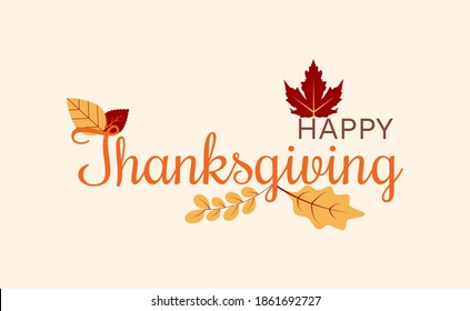 Happy Thanksgiving typography handwriting text orange color with autumn leaves concept background vector illustration.