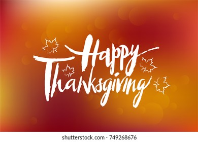 Happy thanksgiving typography on blurred background. Vector illustration. Hand drawn Lettering