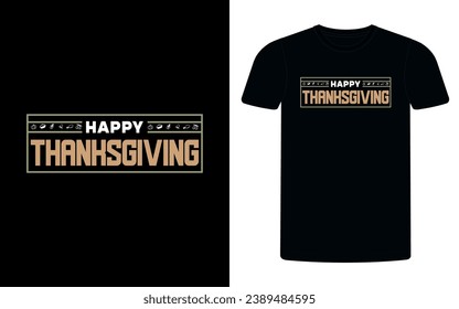 happy thanksgiving typography t-shirt design, family matching shirt, Ready to print for apparel, poster, illustration. Modern, simple, lettering t shirt vector.