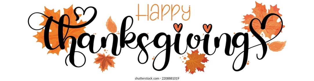 Happy Thanksgiving. THANKSGIVING typography vector with Fall leaves. Design perfect for celebration holiday, invitation, greeting card and more. Illustration Thanksgiving day