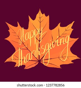 Happy Thanksgiving vector greeting card with red hand drawn maple leaf and hand lettering