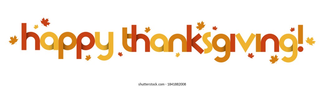 HAPPY THANKSGIVING vector typography banner with maple leaves in fall palette