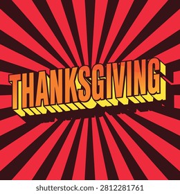Happy Thanksgiving vector typography text on comic pop art sunburst background