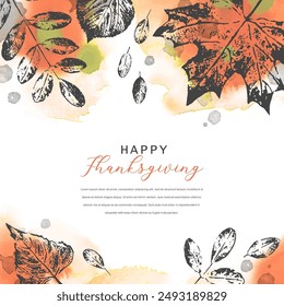 Happy Thanksgiving. Watercolor vector abstract template with with leaves, drops, splashes and space for text. Design for  banner, ad, flyer, greeting card