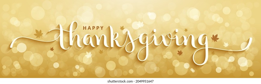 HAPPY THANKSGIVING white vector brush calligraphy banner with maple leaves on gold background with bokeh lights