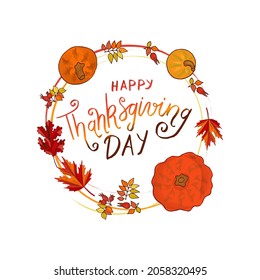 Happy thanksgiving wreath with autumn leaves, pumpkin, rosehip, maple. Hand drawn text lettering. Watercolor vector illustration. Calligraphic design for print greetings card, shirt, banner, poster.