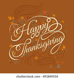 Happy Thanksgiving,caligraphy font, autumn , leaves Background, vector Illustration