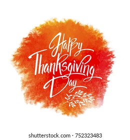 Happy Thanskgiving Day Greeting Card. Lettering Happy Thanskgiving Day