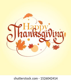 Happy Thanskgiving Lettering And Autumn Leaves Design. Editable EPS Vector