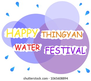 Happy Thingyan Water Festival. Myanmar Water festival wish, Thingyan