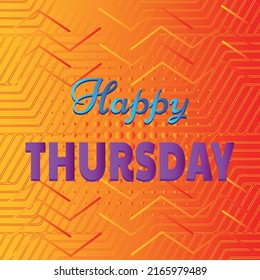 Happy Thursday banner. Happy thursday in bold and beautiful illustration vector.