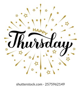 Happy Thursday calligraphy hand lettering. Handwritten inspirational quote typography poster. Vector template for banner, sticker, t-shirt, etc