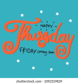 Happy Thursday Friday coming soon word doodle vector illustration
