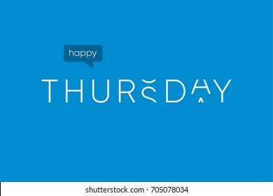 Happy thursday logo with capitals letters in movement. Editable vector design.,
