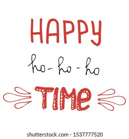 Happy time poster. Inscription for posters, socials, banners, seasonal retail and shopping promotions. Blue hand draw vector illustration. 