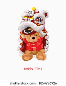 happy time slogan with bear doll in Chinese lion dance costume illustration