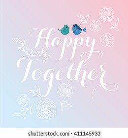 Happy Together card,vector template