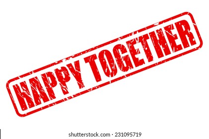 Happy together red stamp text on white