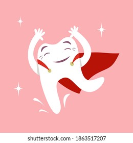 The happy tooth superhero dancing and laughs