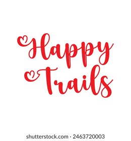 happy trails text on white background.