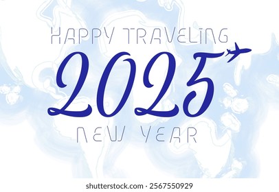 Happy Traveling New Year 2025 creative graphic congrats. Business discount card concept. Travel ticket template. Typography design with flying plane. World map blue and white background. Banner idea.