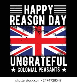 happy treason day ungrateful colonial peasants