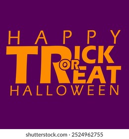 Happy Trick or treat day on October 31st. Bold text on dark purple background. Happy Halloween.