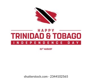 Happy Trinidad and Tobago Independence day, Trinidad and Tobago Independence day, Trinidad and Tobago, 31st August, National Day, Brush Flag Typographic design typography vecctor Independence day