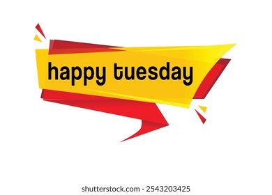 Happy tuesday banner design icon isolated, flat style template or tag. vector element.