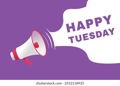 Happy tuesday banner modern sign Vector speech bubble design. Web element or tag with megaphone.